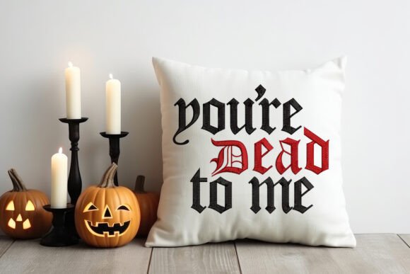 Reviewing You re Dead to Me Gothic Word Embroidery